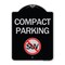Signmission Compact Parking With No SUV Symbol Heavy-Gauge Aluminum Architectural Sign, 24" x 18", BS-1824-24244 A-DES-BS-1824-24244 - alternate 1